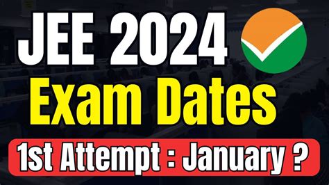 jee mains 2024 exam date 1st attempt
